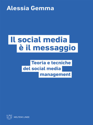 cover image of Il social media è il messaggio